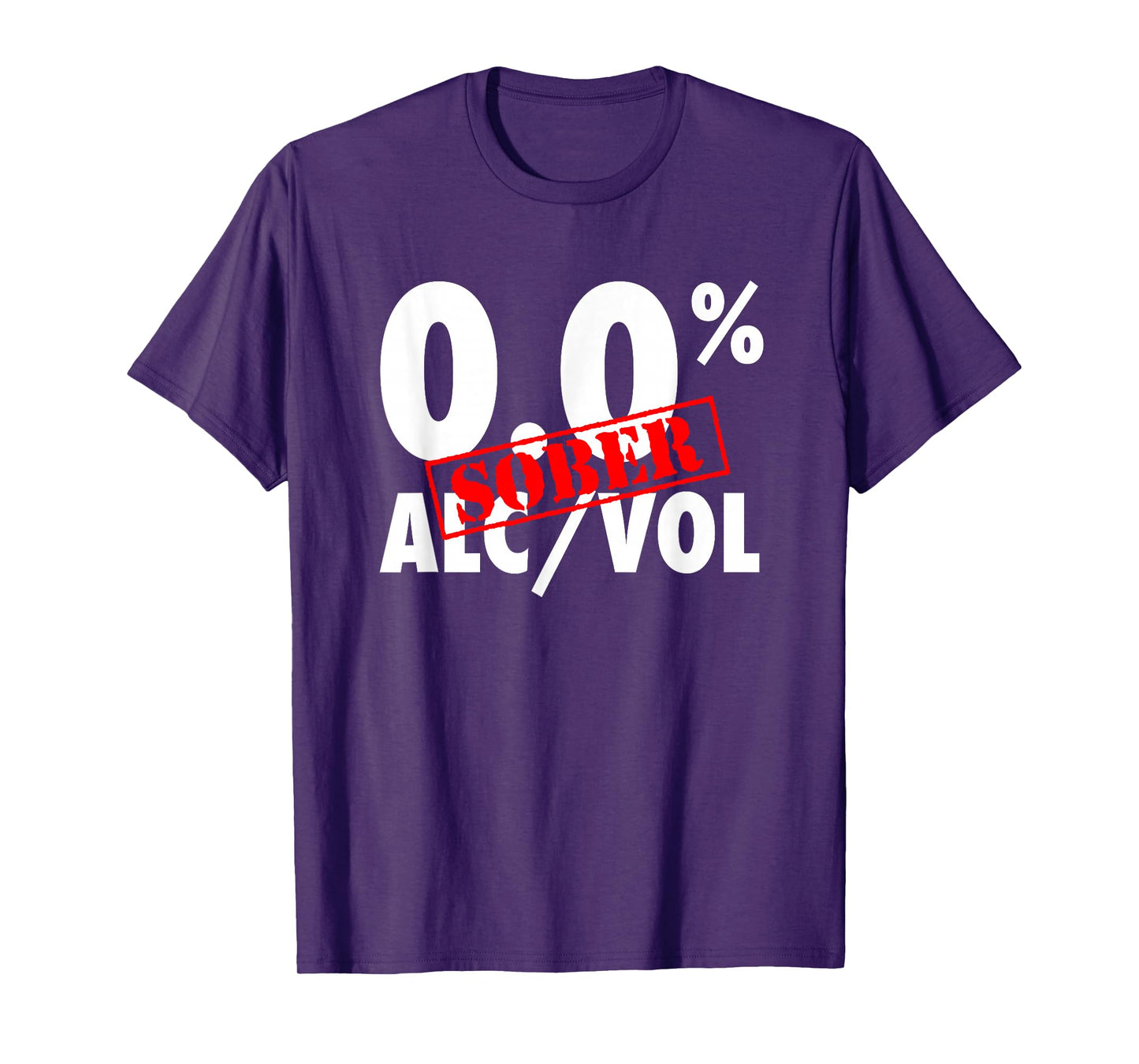 Sober 0.0% ALC/VOL Funny Recovery T-Shirt