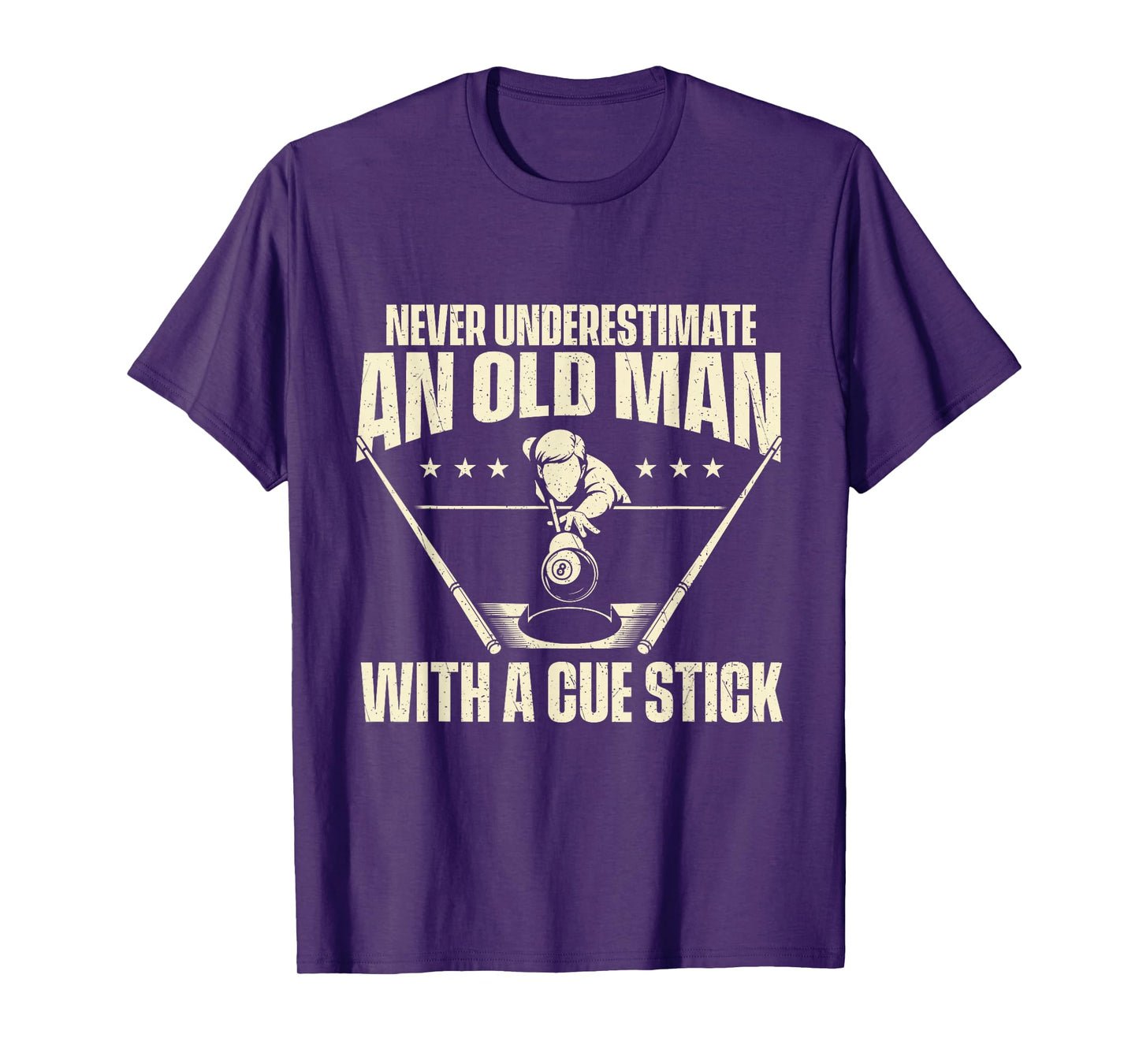 Never Underestimate an Old Man with A Cue Stick T-Shirt