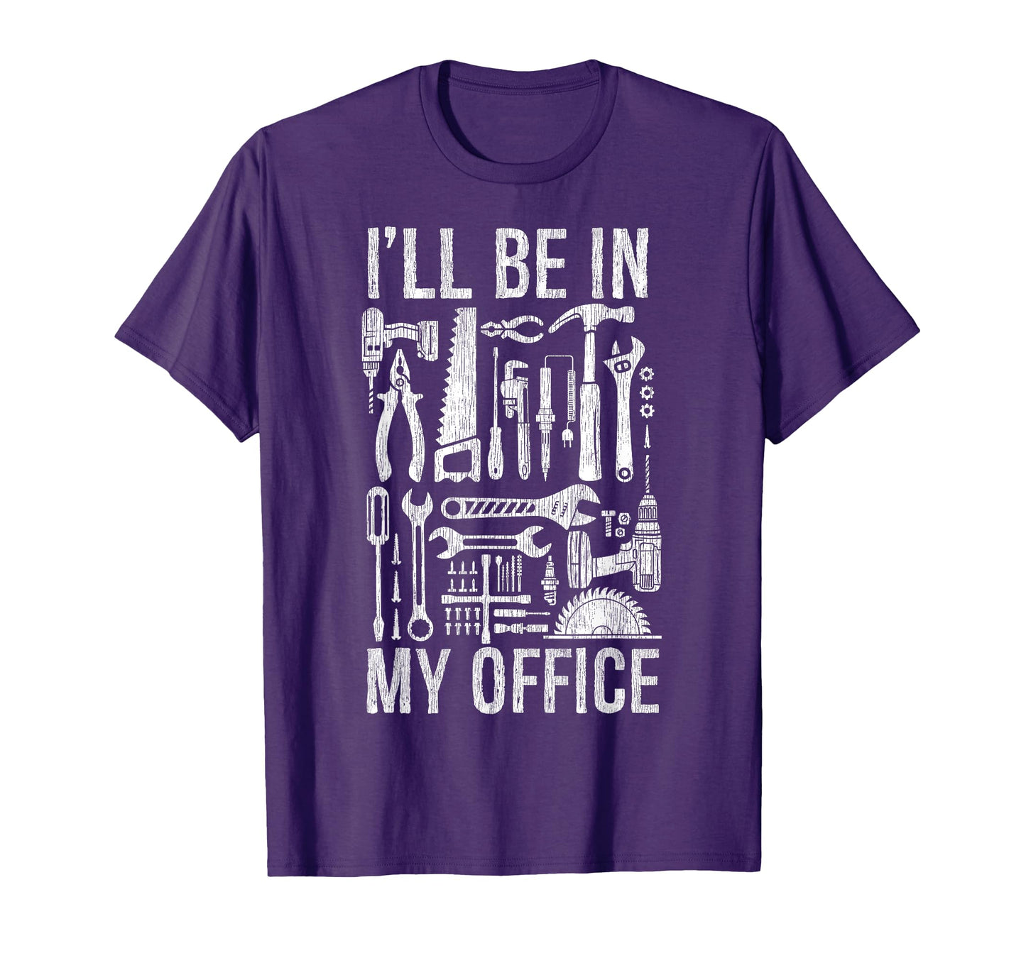 Handyman Woodworking I'll Be in My Office For Father's Day T-Shirt