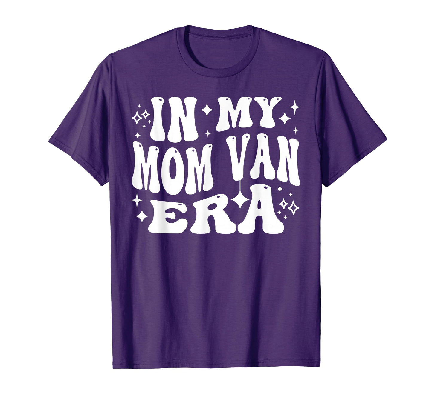 In Mom Van Era Funny Minivan Life for Mothers T-Shirt