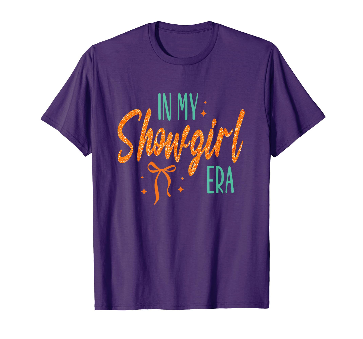 in My Show Girl Era Showgirl Life T-Shirt