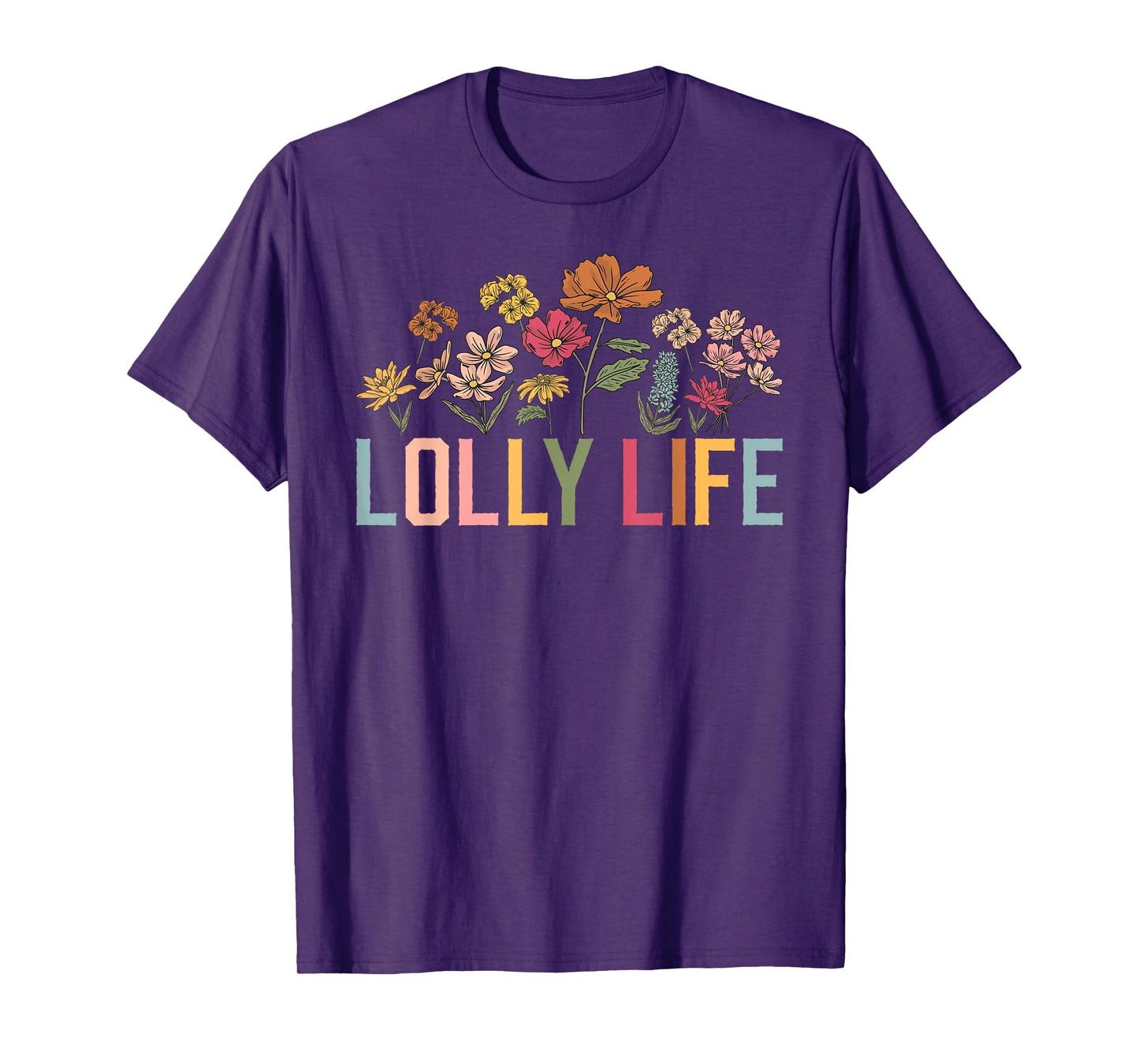 Lolly Life Lolly Grandmother Lolly Grandma T-Shirt