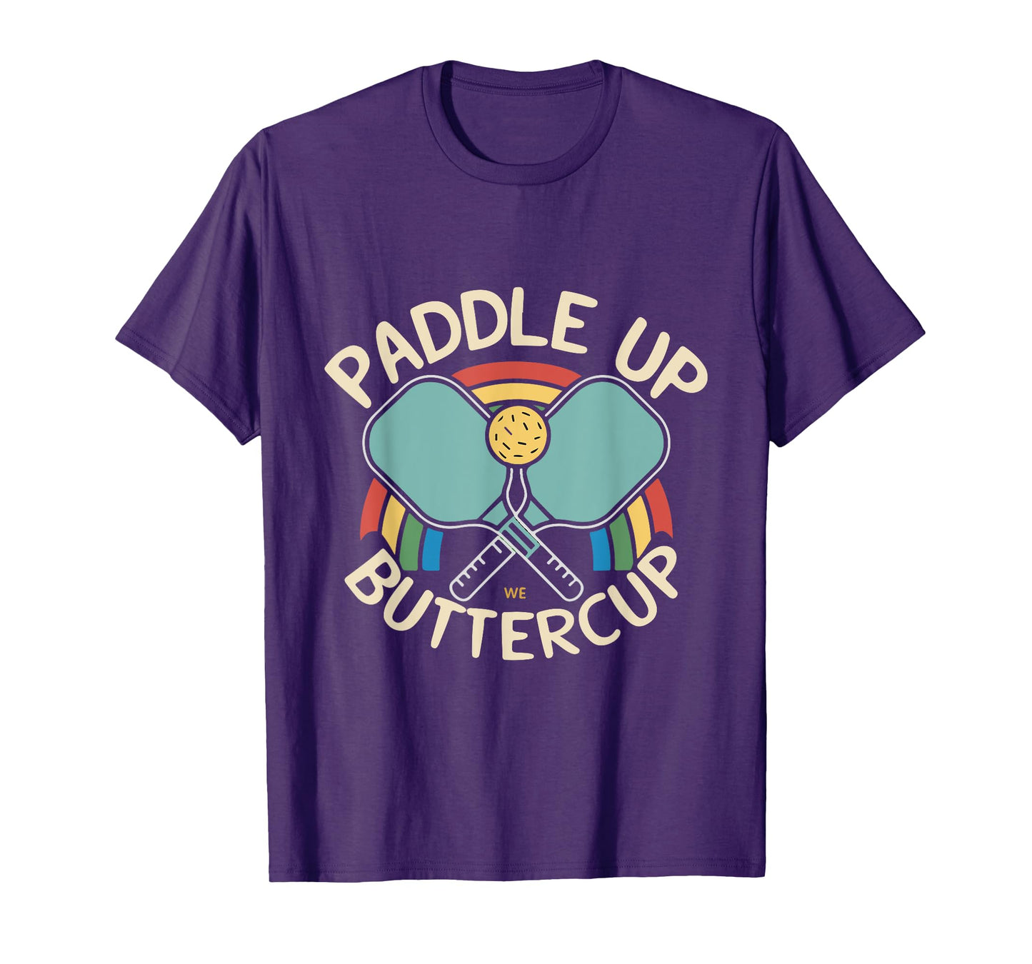 Funny Paddle Up Buttercup For Pickleball Enthusiasts T-Shirt