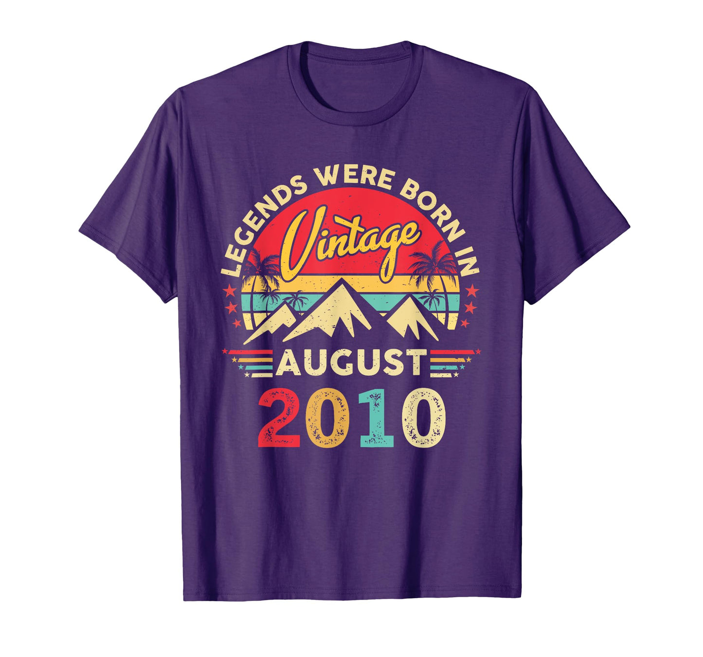Vintage 15th Birthday Legends Were Born In August 2010 T-Shirt