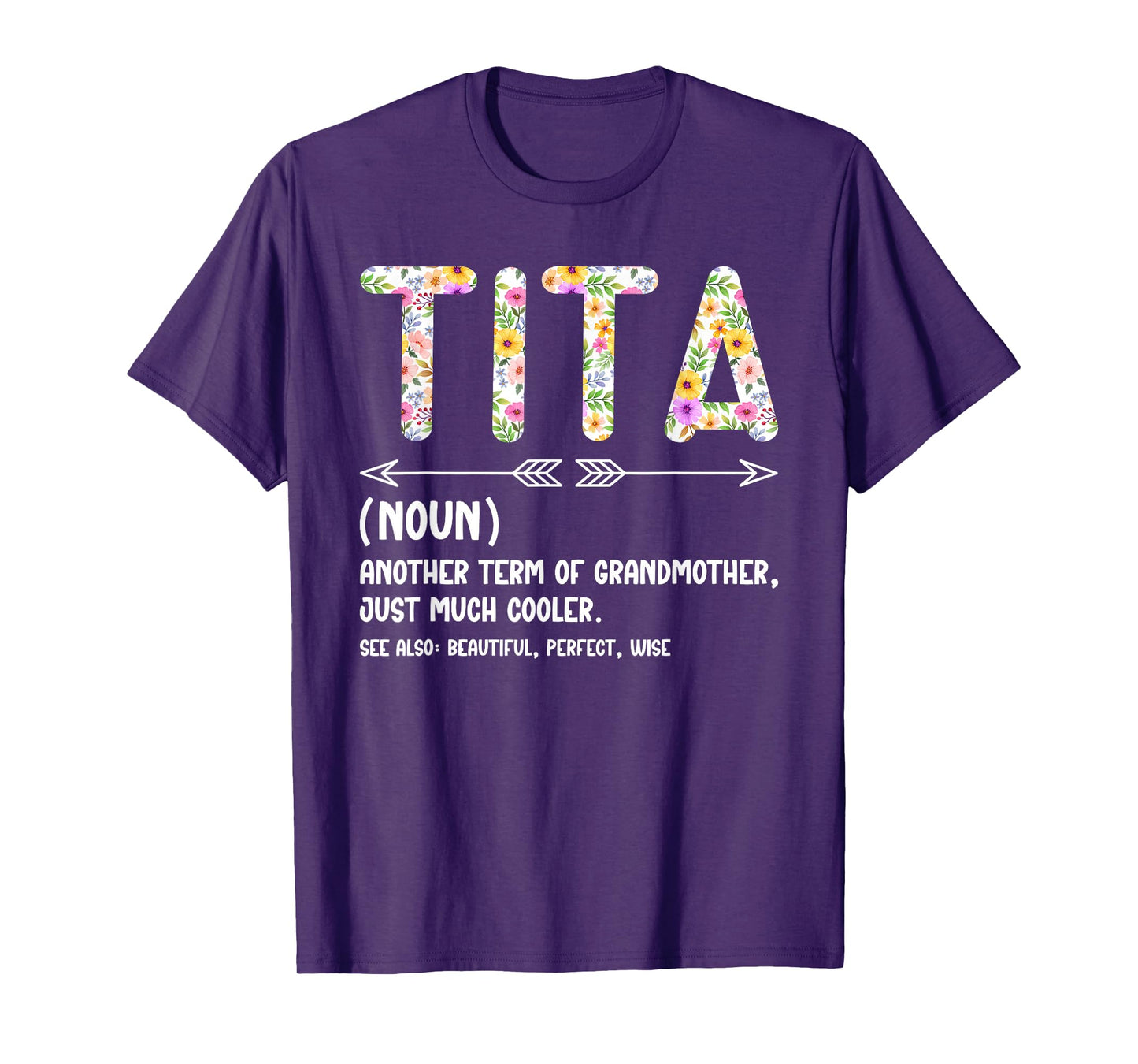 Proud Tita Grandma For Mother's Day Tita Definition Tita Grandma Tita Grandmother T-Shirt
