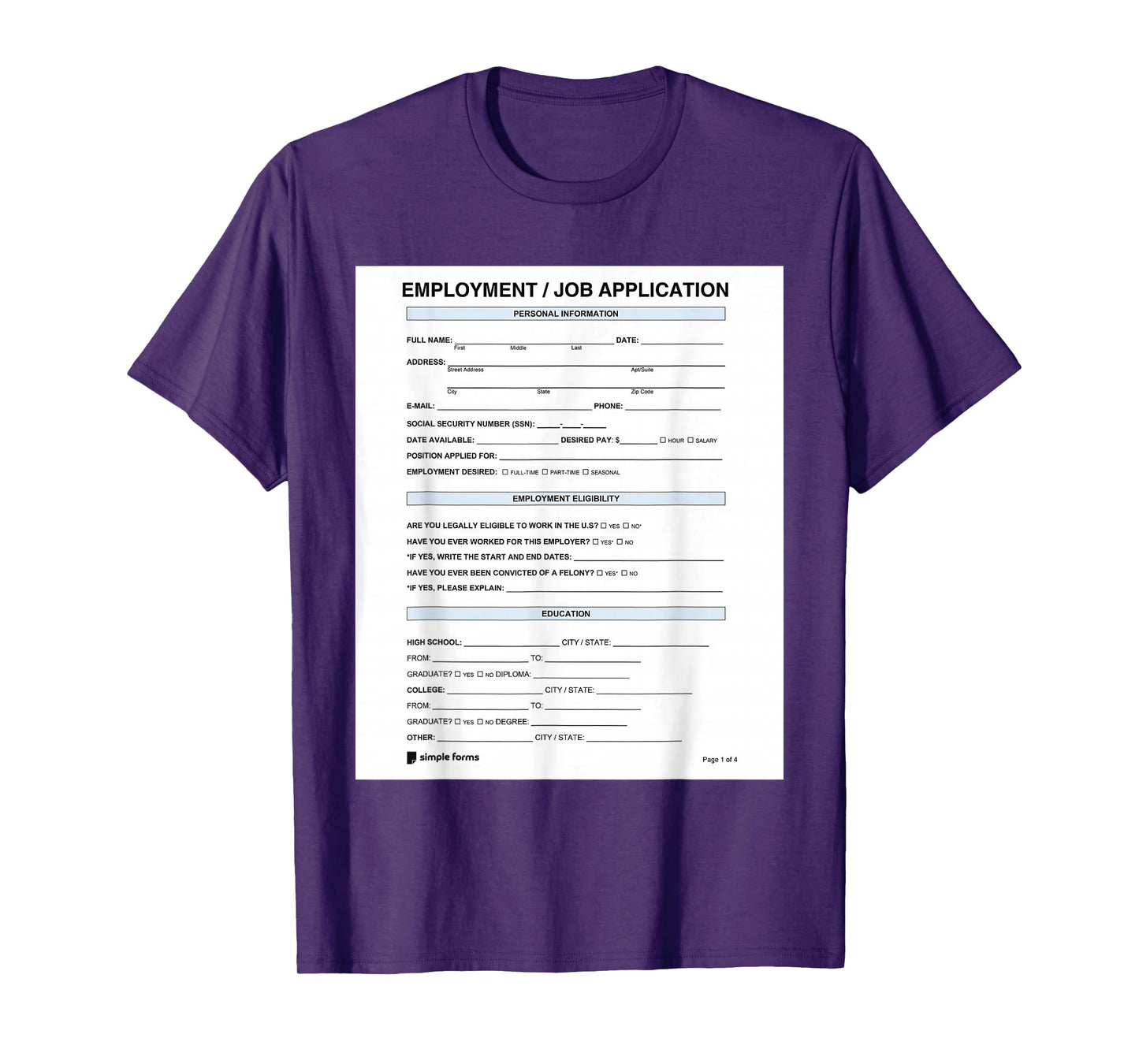 Job Application Form Joke for Employment Costume Women Men T-Shirt