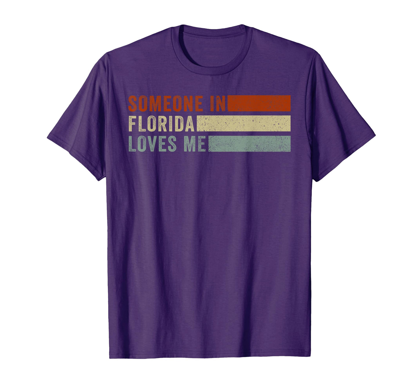 Someone In Florida Loves Me T-Shirt