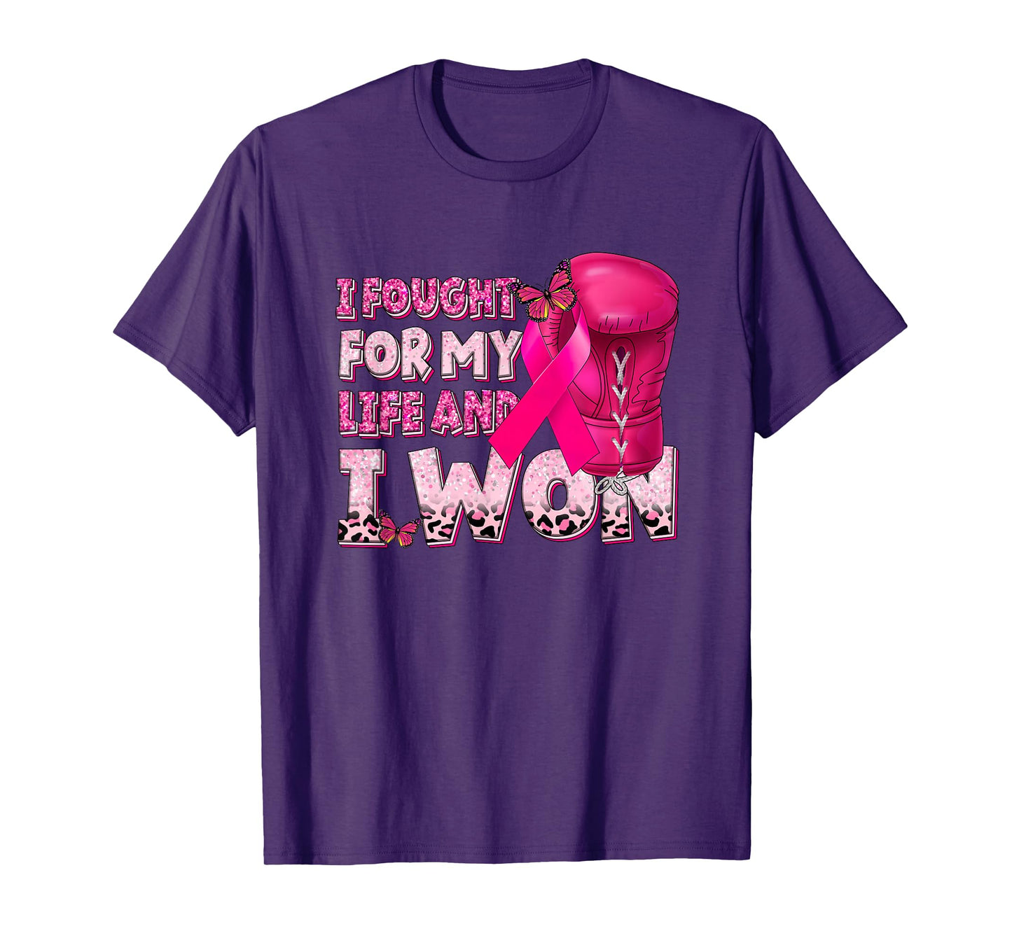 I Fought for My Life and I Won Gloves Boxing Breast Cancer T-Shirt