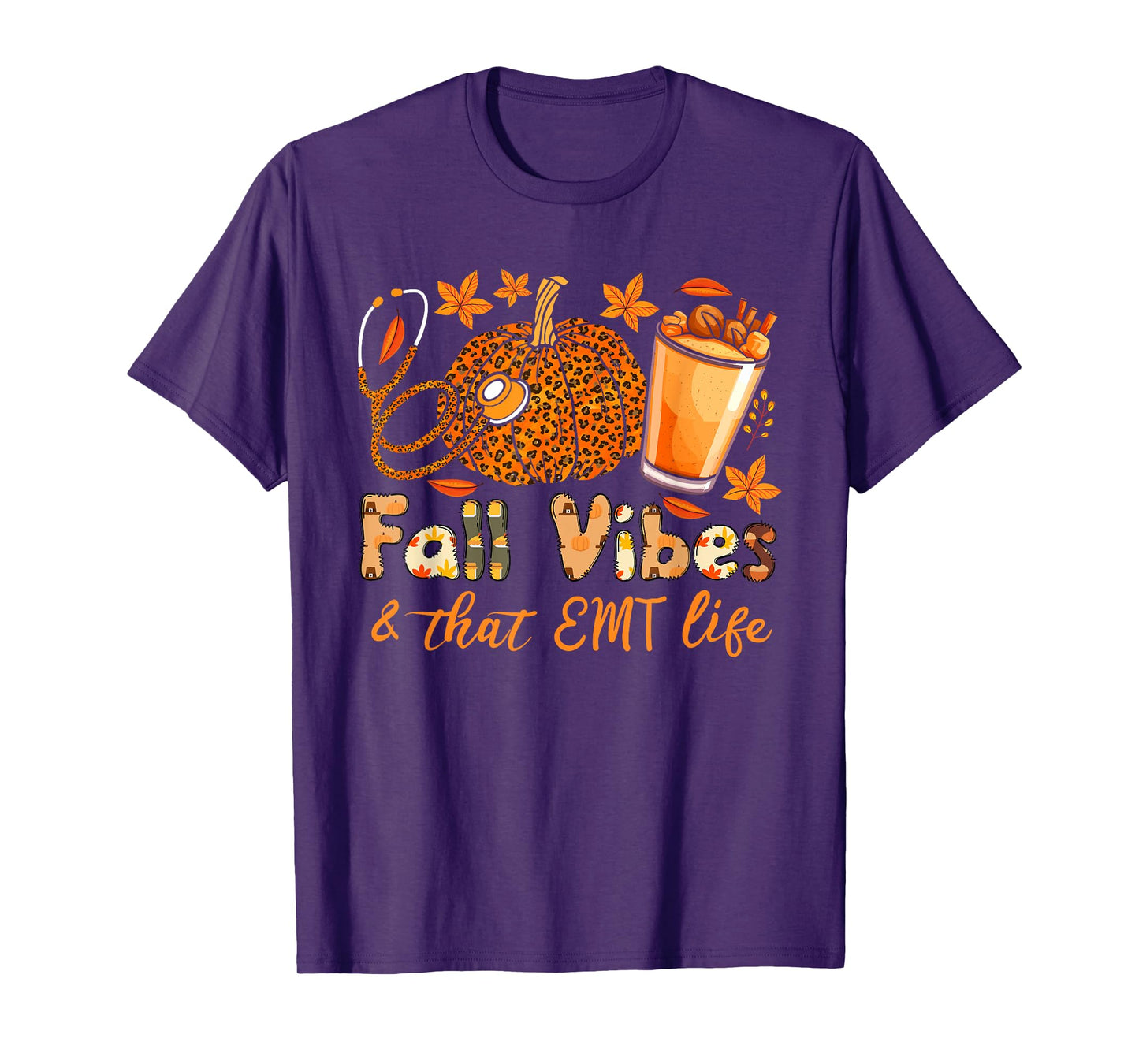 Fall vibes and that EMT life thanksgiving pumpkin spice T-Shirt
