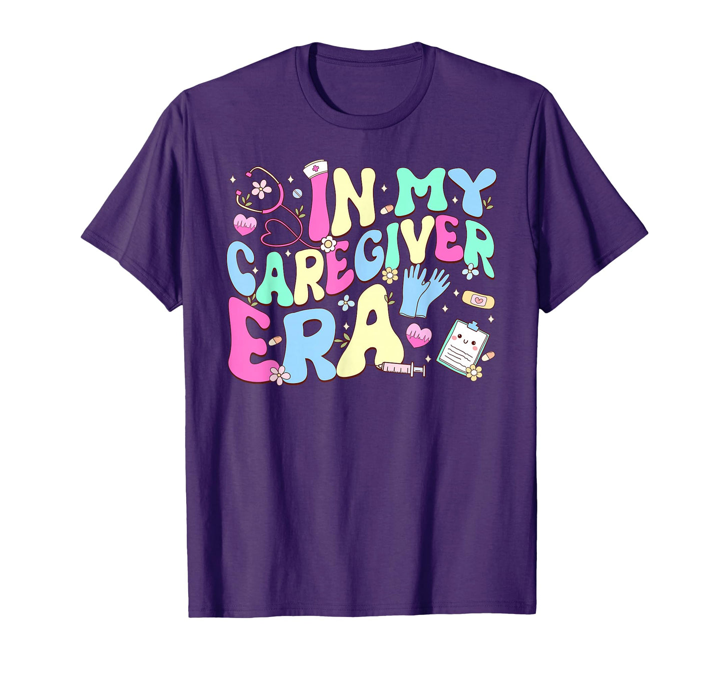 In My Caregiver Era Healthcare Worker Caregivers Day T-Shirt