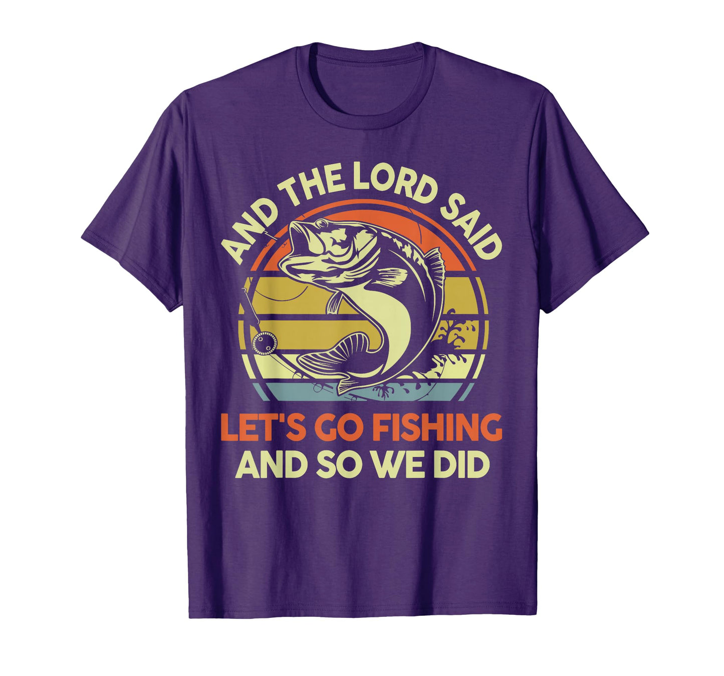 Christian Fishing Gift Lord said Go Fishing Jesus Funny Dad T-Shirt
