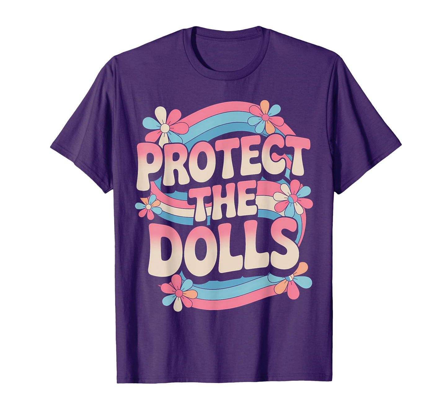 Protect The Dolls Trans Women Transgender Visibility T-Shirt