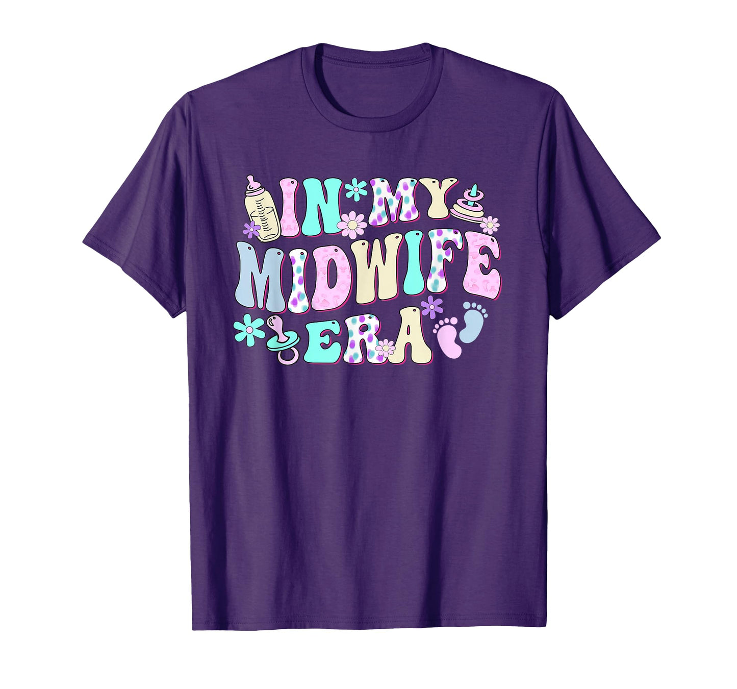 in My Midwife Era International Day of The Midwife T-Shirt