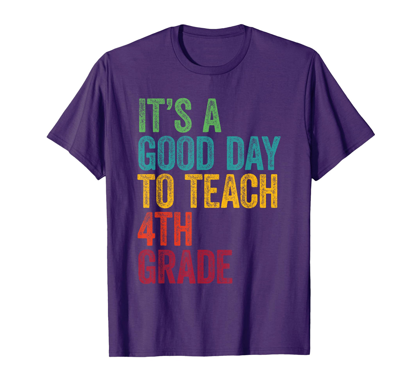 Retro It's A Good Day To Teach 4th grade Teacher Lover T-Shirt
