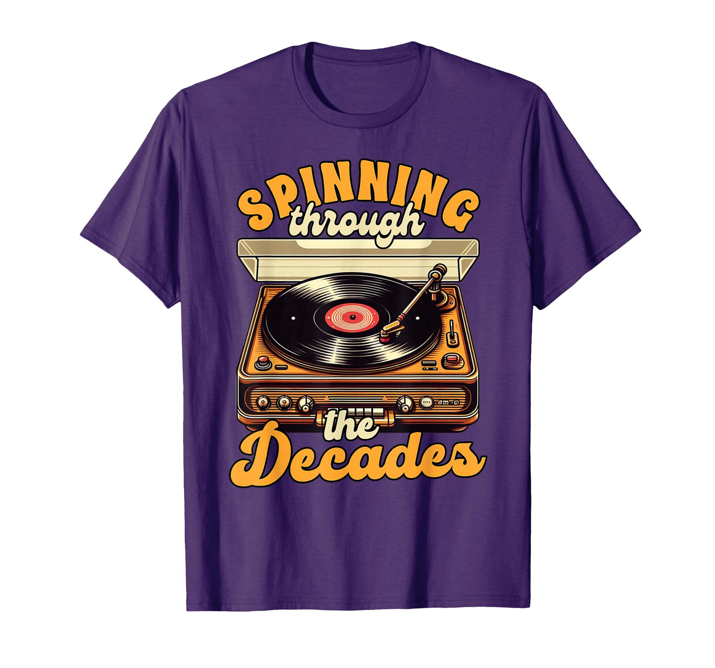Vinyl Record Collector Spinning Through Decades Music Lover T-Shirt