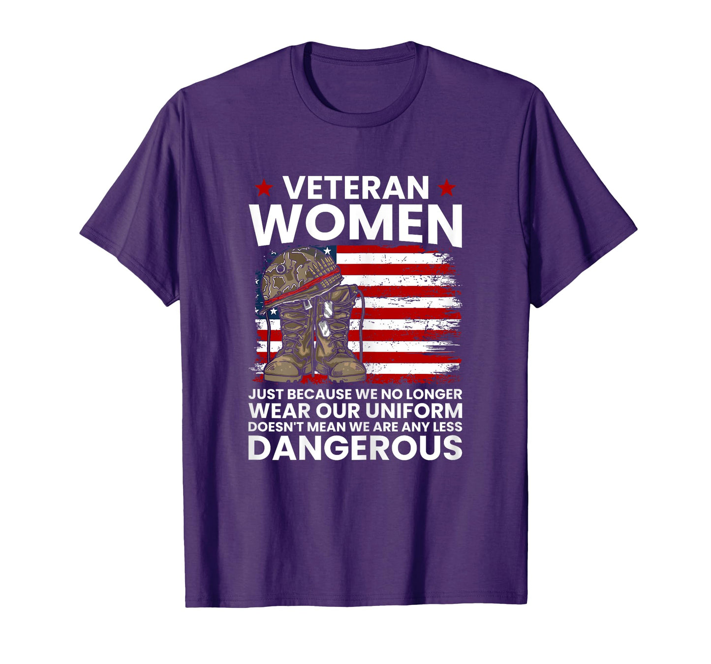Veteran Women Not Any Less Dangerous Female Veteran Mom T-Shirt