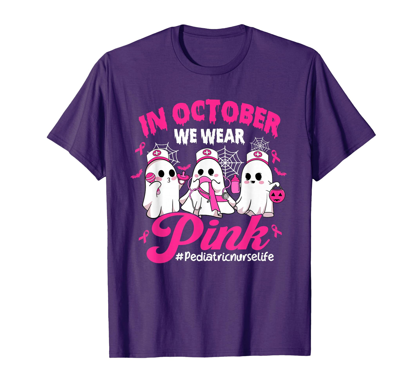 in October We Wear Pink Pediatric Nurse Life Breast Cancer T-Shirt