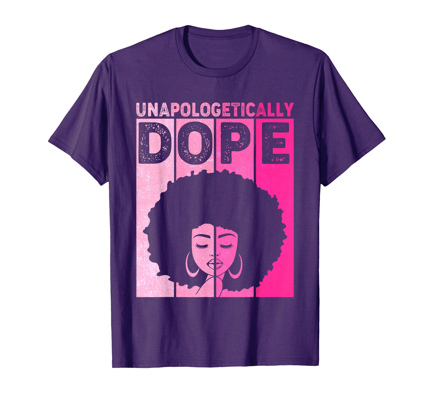 Cute Pink Black History Month Unapologetically Women Dope T-Shirt