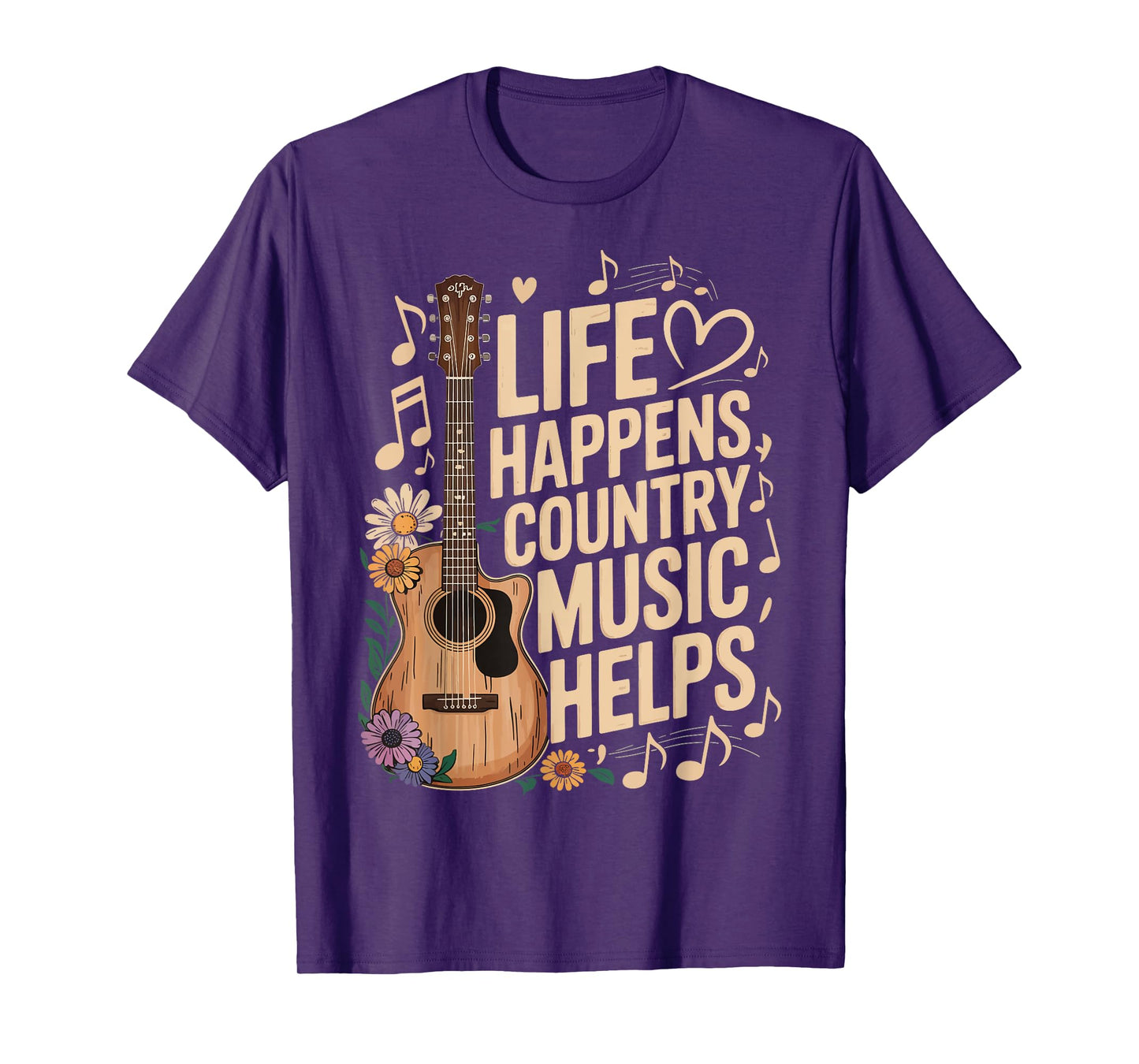 Life Happens Country Music Helps T-Shirt