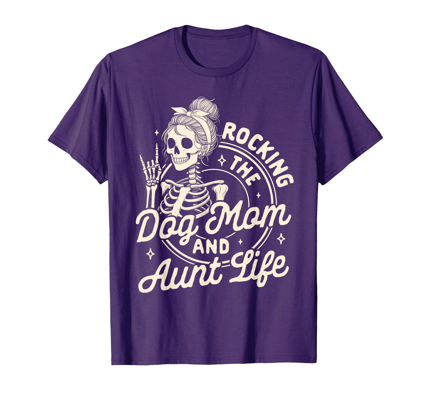 Dog Mama Fur Mama Skeleton Rocking The Dog Mom & Aunt Life T-Shirt