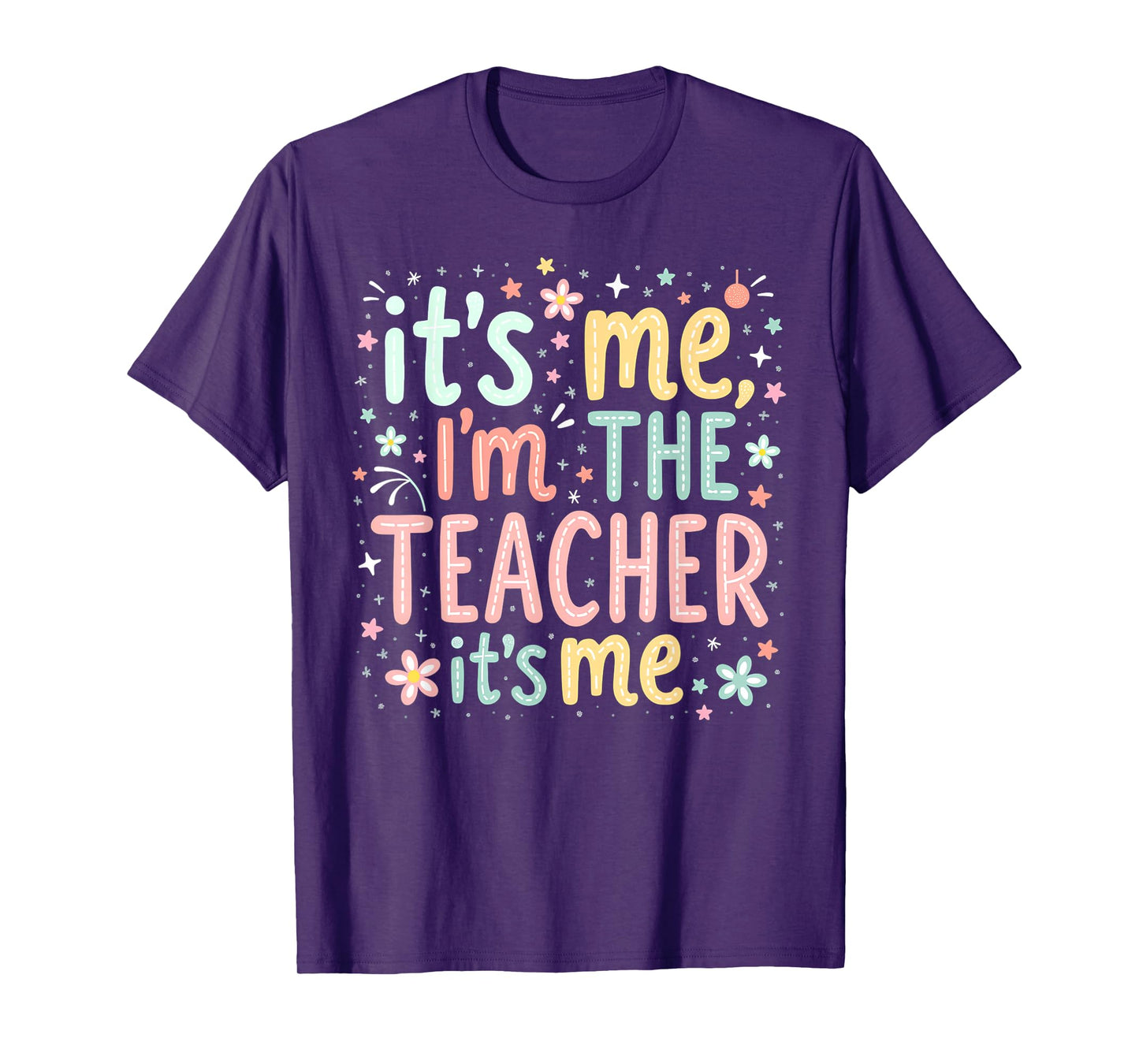 Hi Im The Teacher Its Me, Women Back to School Teacher T-Shirt
