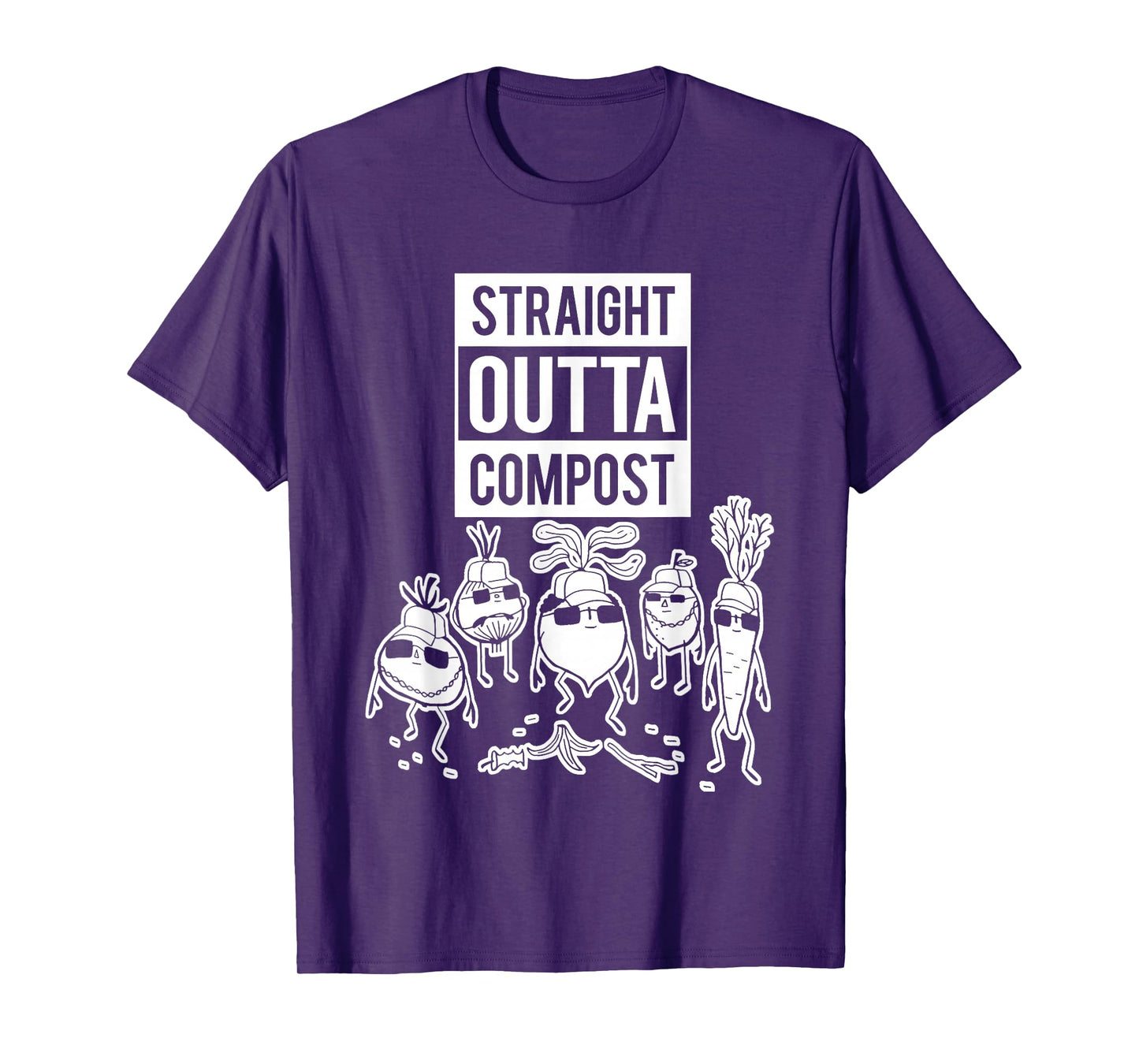 Straight Outta Compost Funny For Men Women T-Shirt