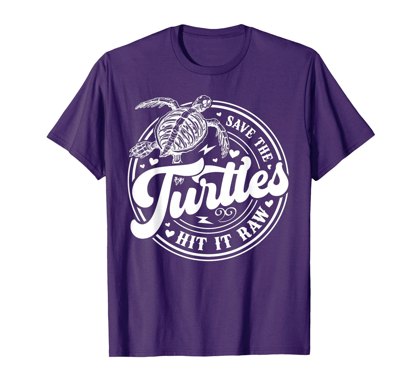 Save The Turtles Hit It Raw T-Shirt