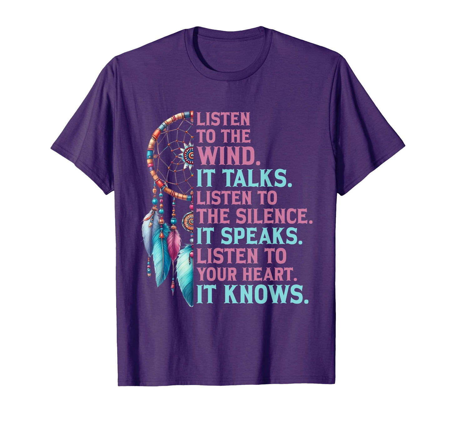 Listen to The Wind It Talks Native American Indian Culture T-Shirt
