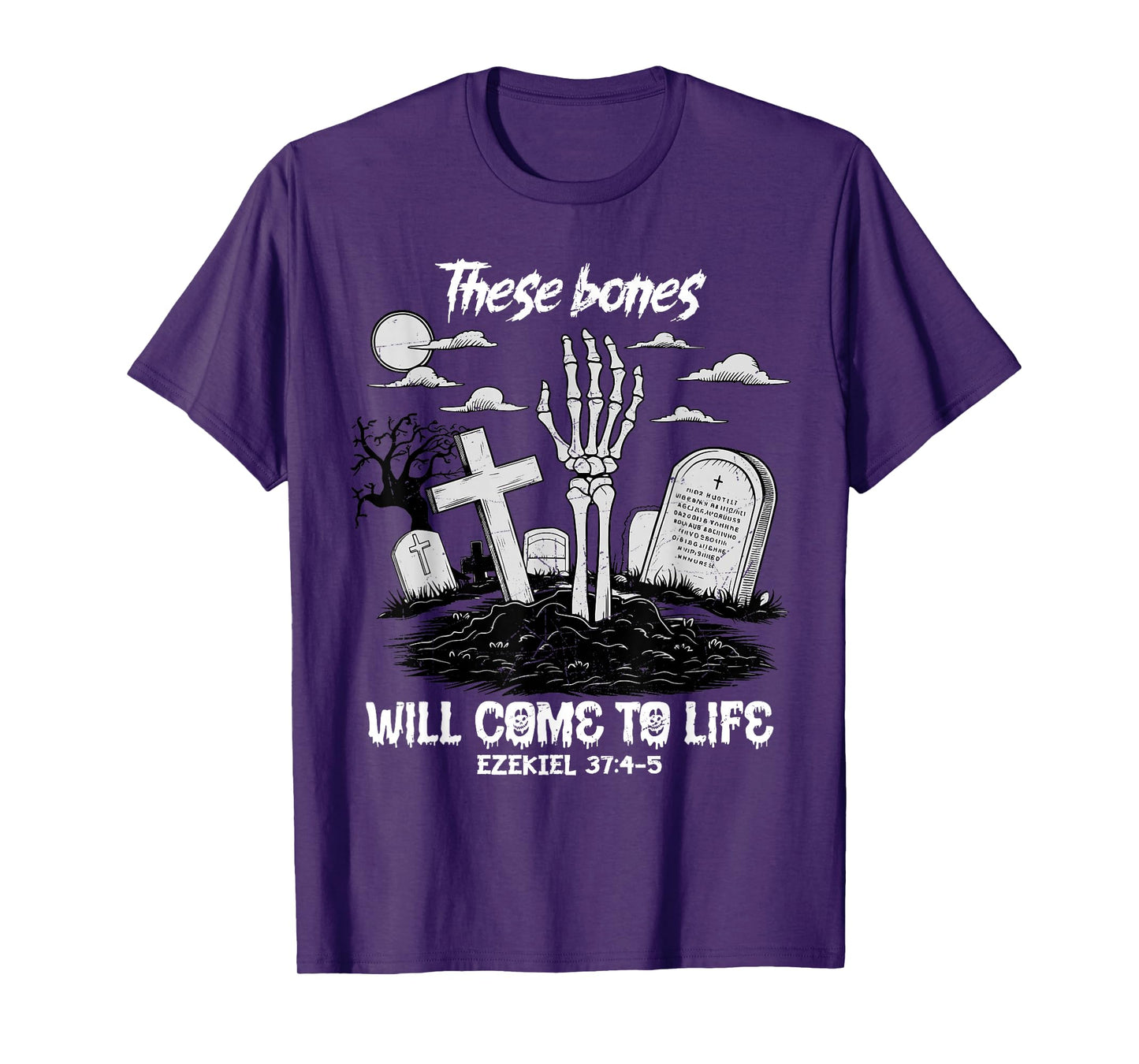 These Bones Will Come to Life Skeleton Christian Halloween T-Shirt