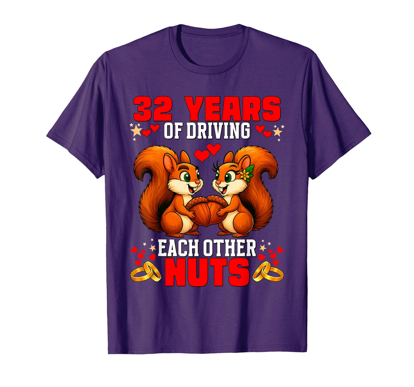 32nd Wedding Anniversary 32-Year Driving Each Other Nuts T-Shirt