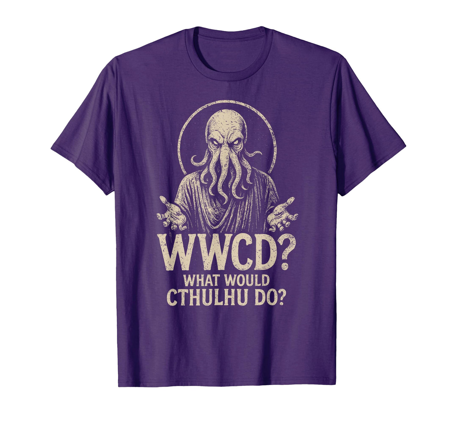 WWCD? What Would Cthulhu Do? Funny T-Shirt
