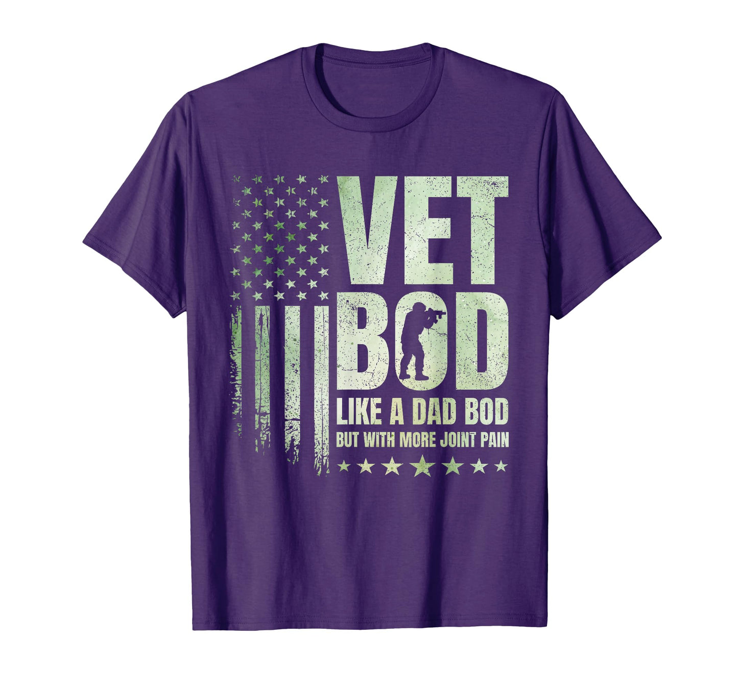 Vet BOD Like A Dad BOD But with More Joint Pain Military Vet T-Shirt