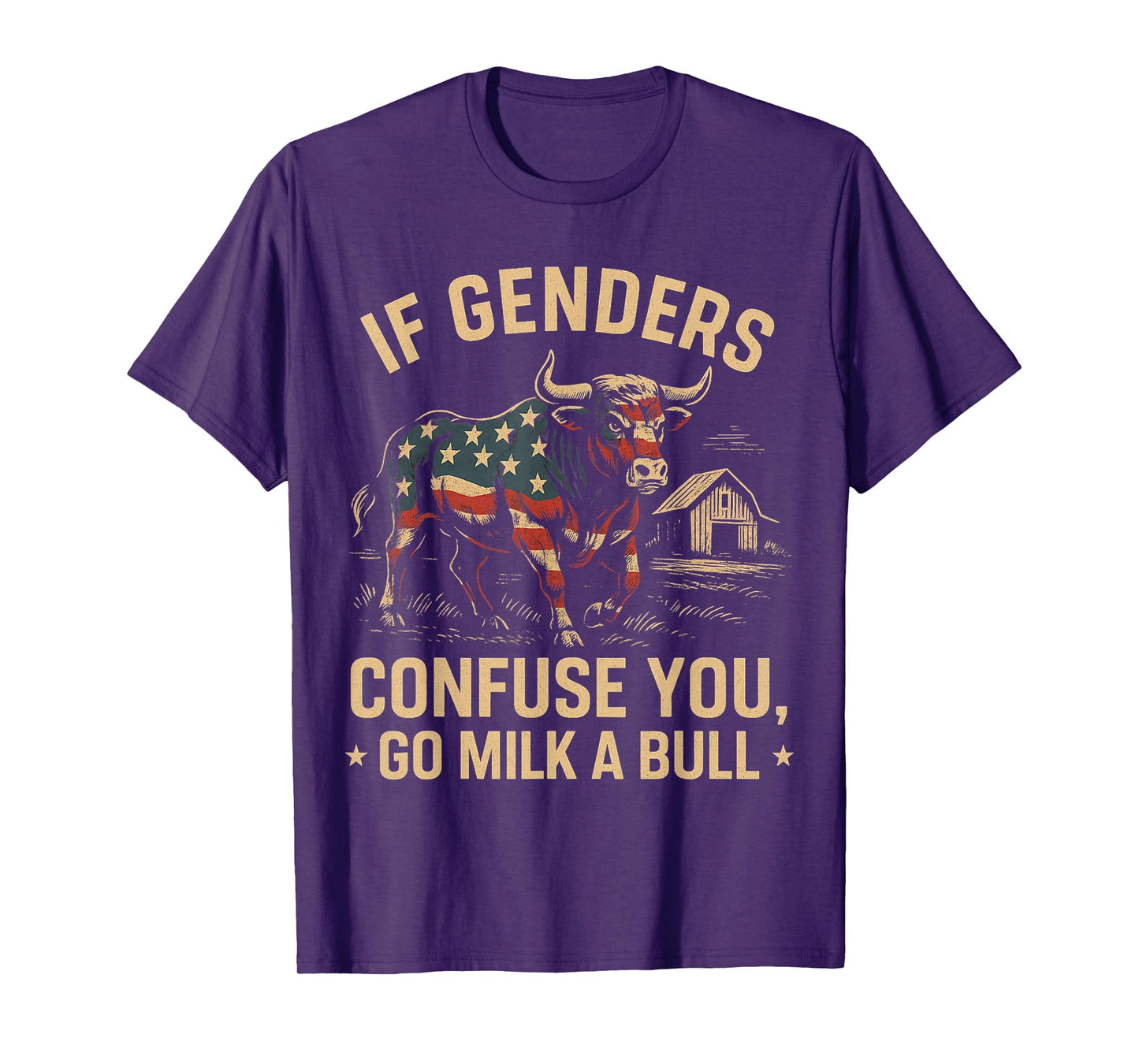 Funny Quote if Genders Confuse You Go Milk a Bull Vintage T-Shirt