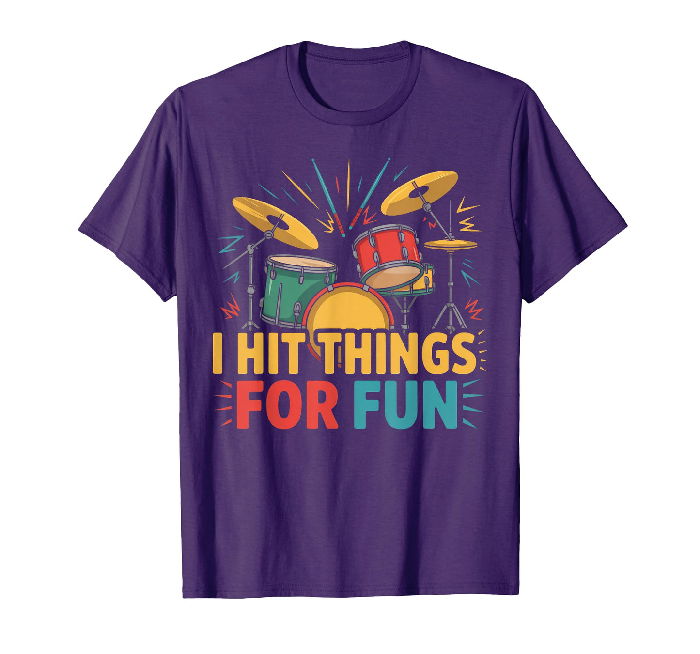 I Hit Things for Fun Funny Retro Drummer T-Shirt