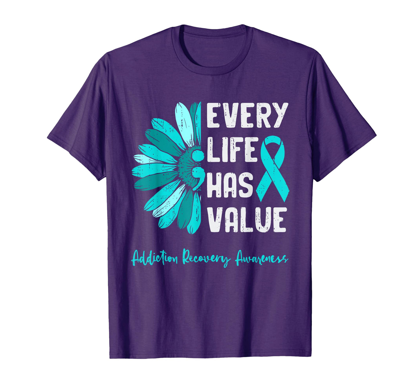Every Life Has Value Semicolon Addiction Recovery Awareness T-Shirt