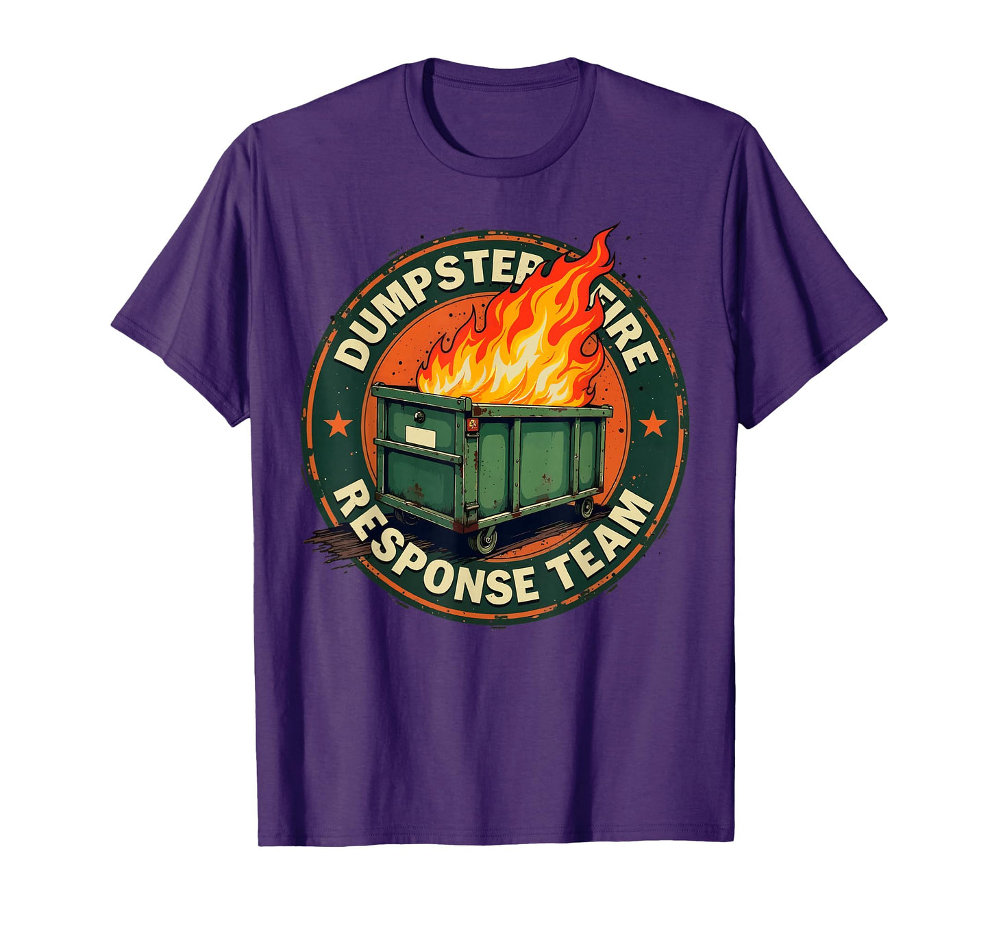 Dumpster Fire Response Team Funny Meme T-Shirt