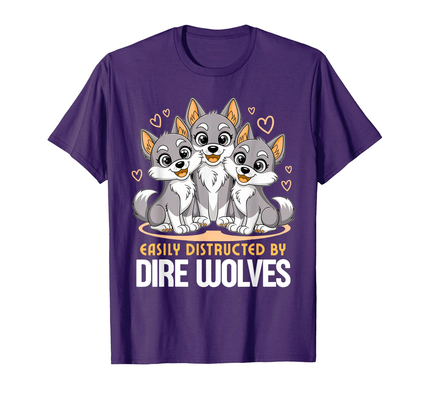 Easily Distracted by Dire Wolves Majestic Dire Wolf Puppies T-Shirt