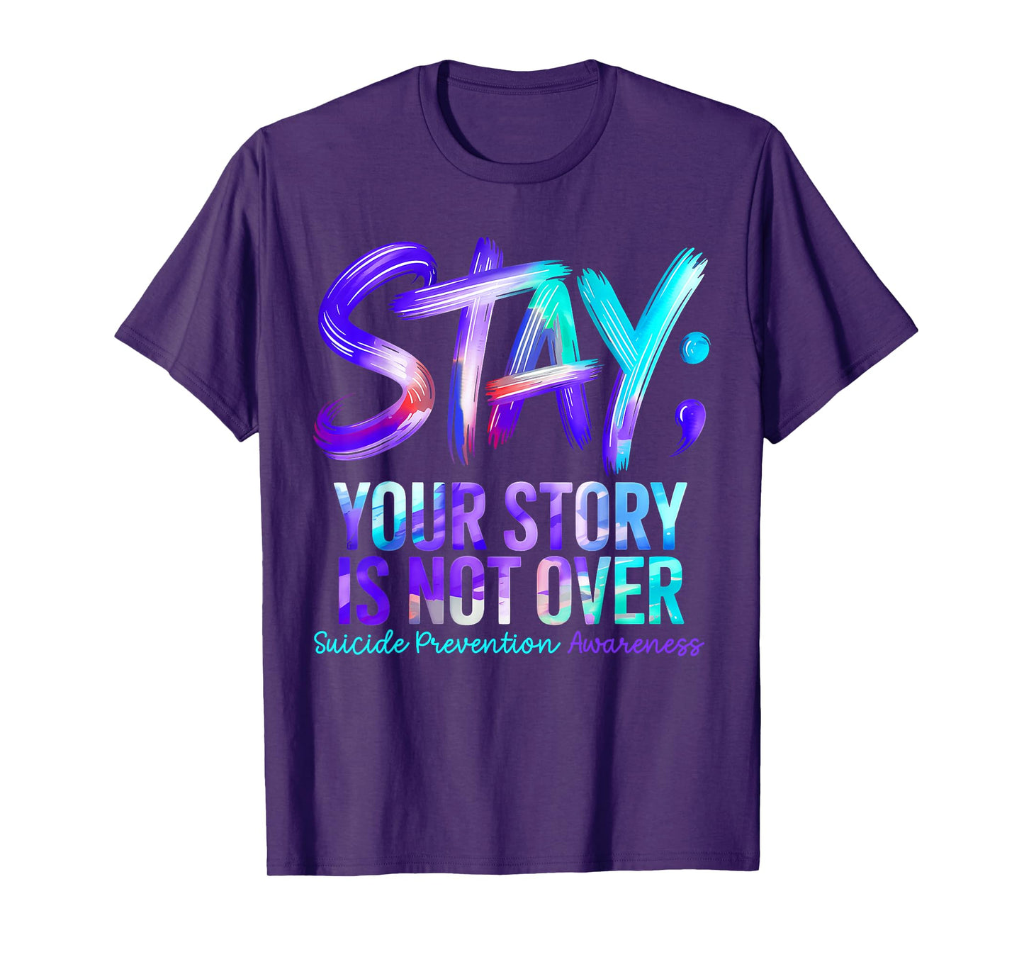 Positive Motivational Support Suicide Prevention Awareness T-Shirt