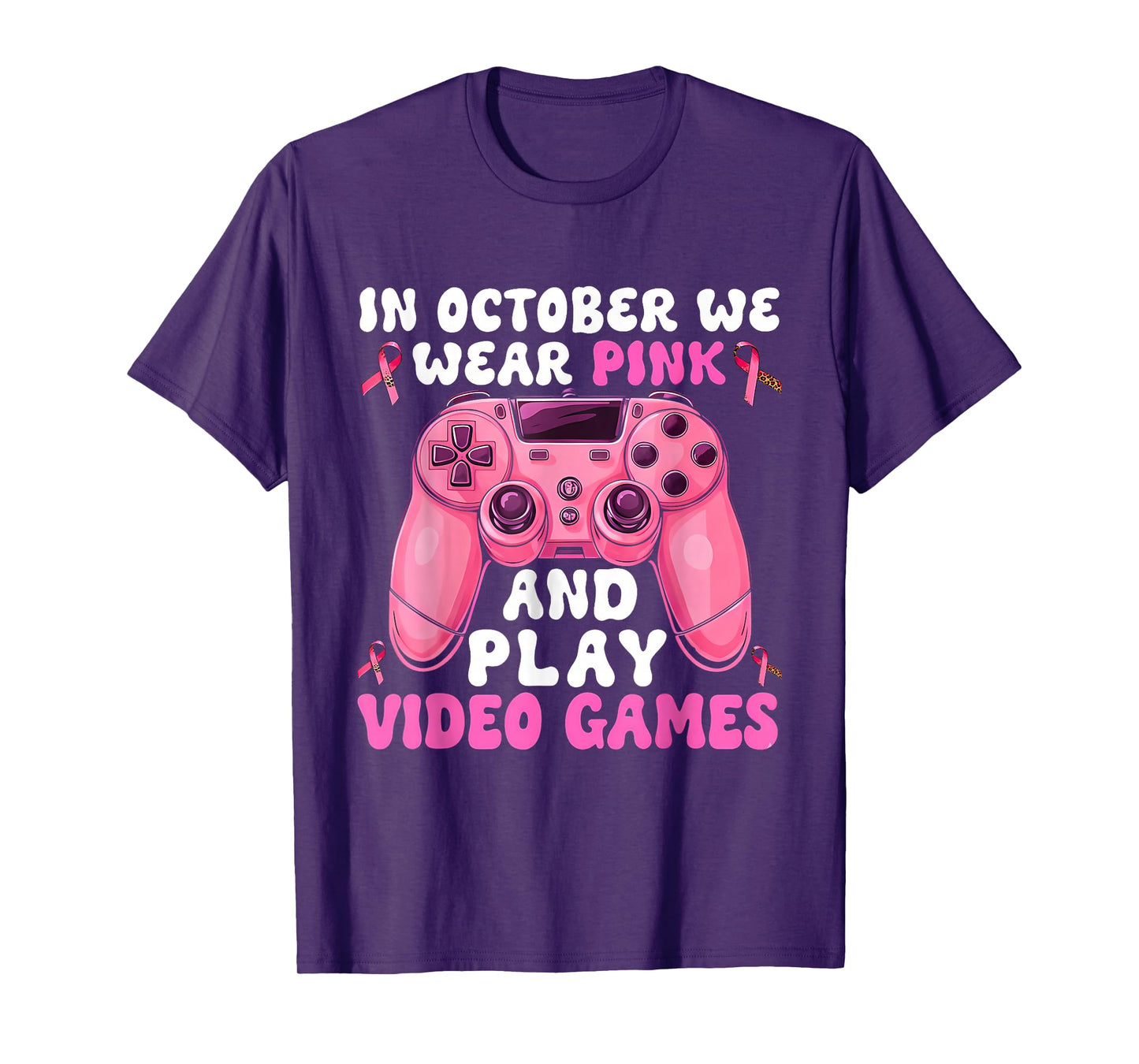 in October We Wear Pink Gaming Breast Cancer Awareness Month T-Shirt