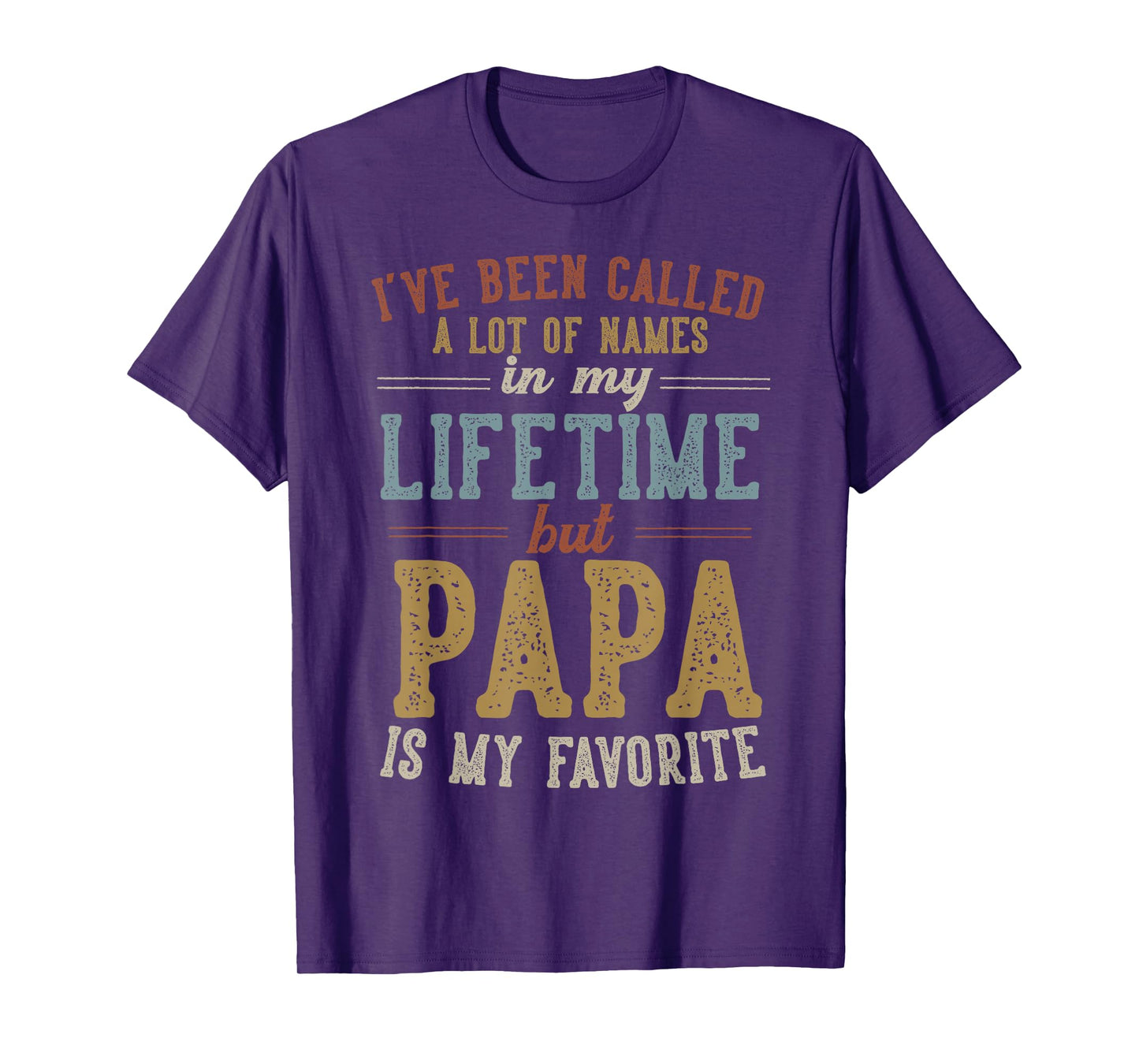 Papa Is My Favorite Name - Father's Day Papa T-Shirt