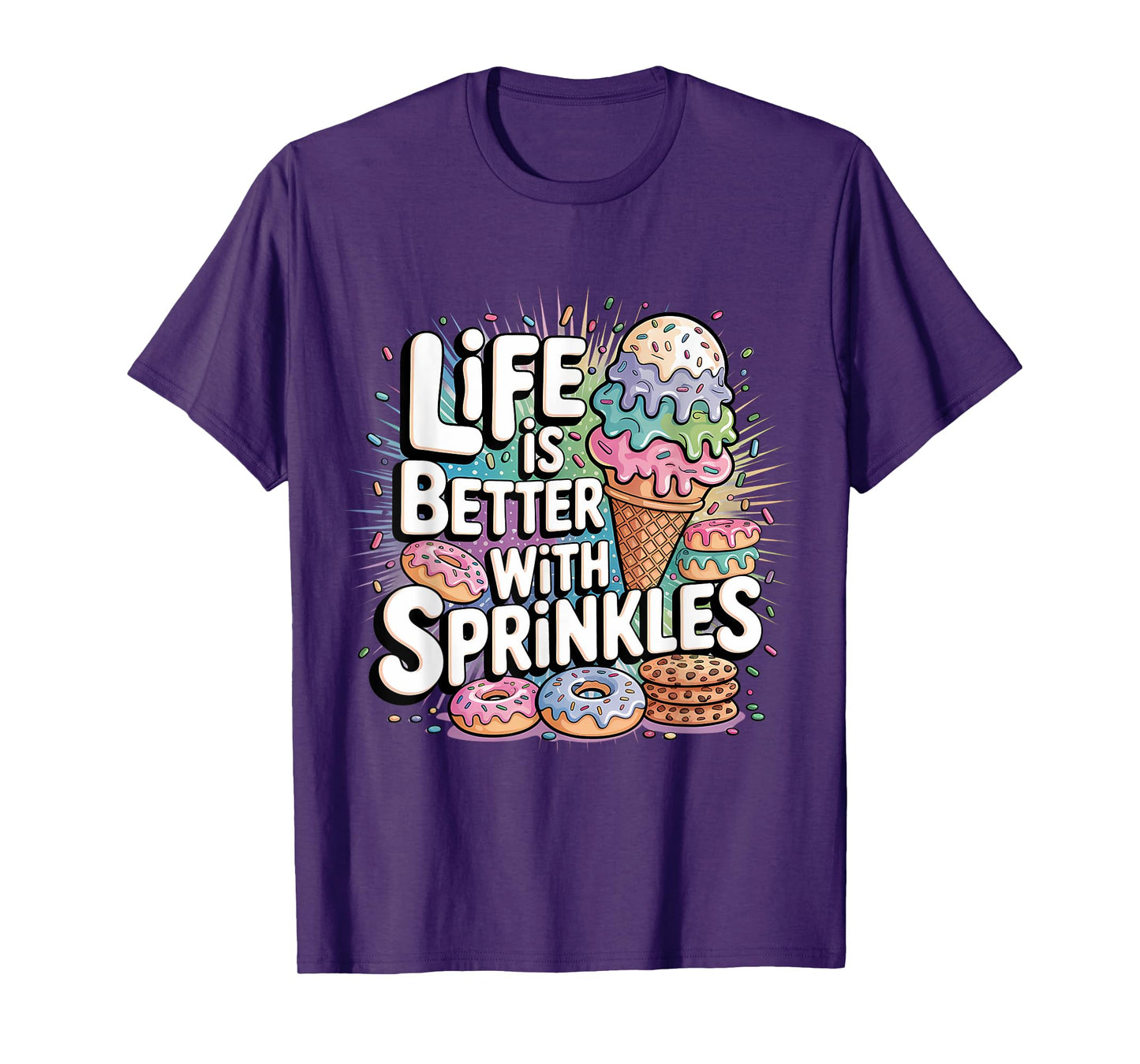 Ice Cream Lover Life Is Better With Sprinkles T-Shirt