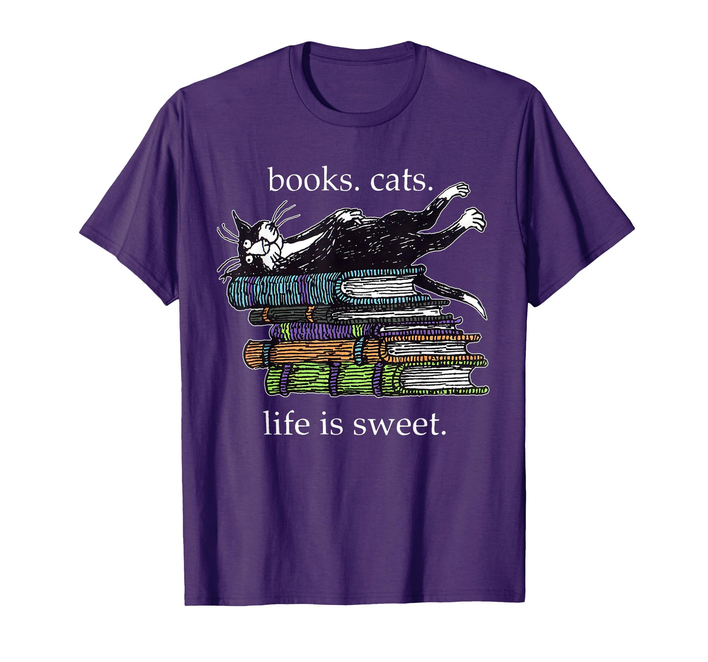 Books Cats Life Is Sweet Funny Cats Books Lover Men Women T-Shirt