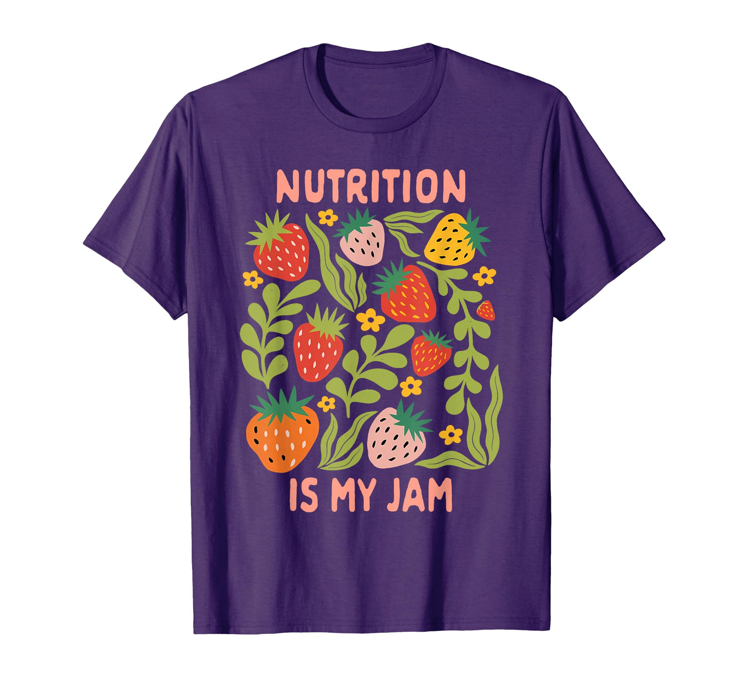 Nutritionist Registered Dietarian Food Nutrition Is My Jam T-Shirt