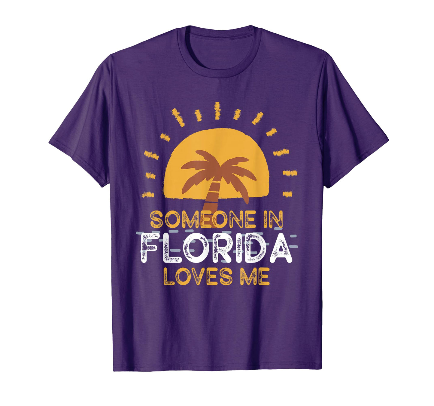 Someone In Florida Loves Me T-Shirt