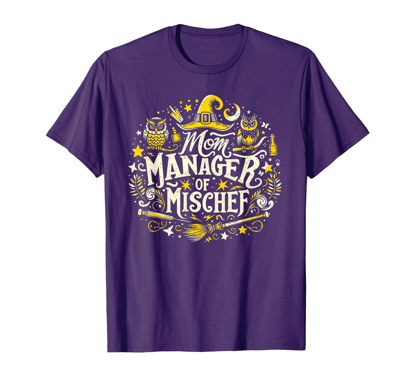 Magical Mom Manager Of Mischief Funny Mother's Day Tee T-Shirt