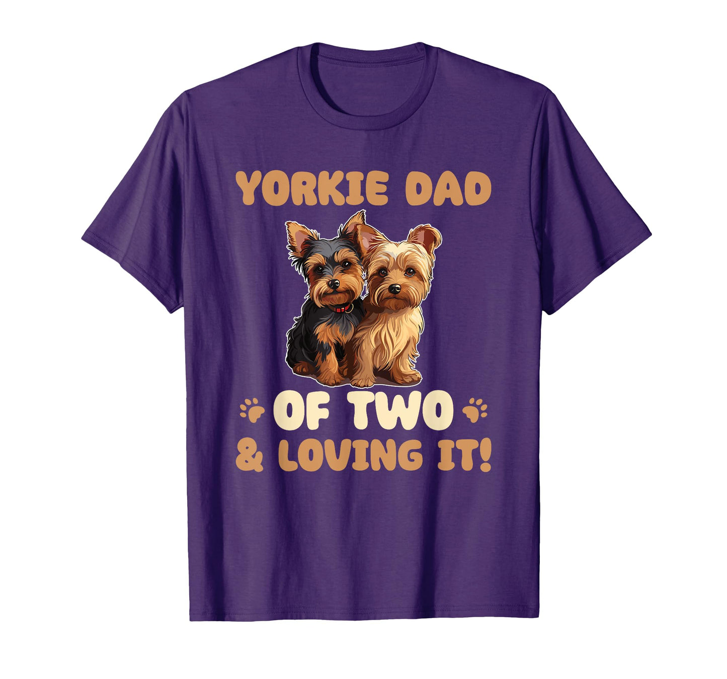 Dogs Yorkshire Terrier Yorkie Dad Of Two T-Shirt