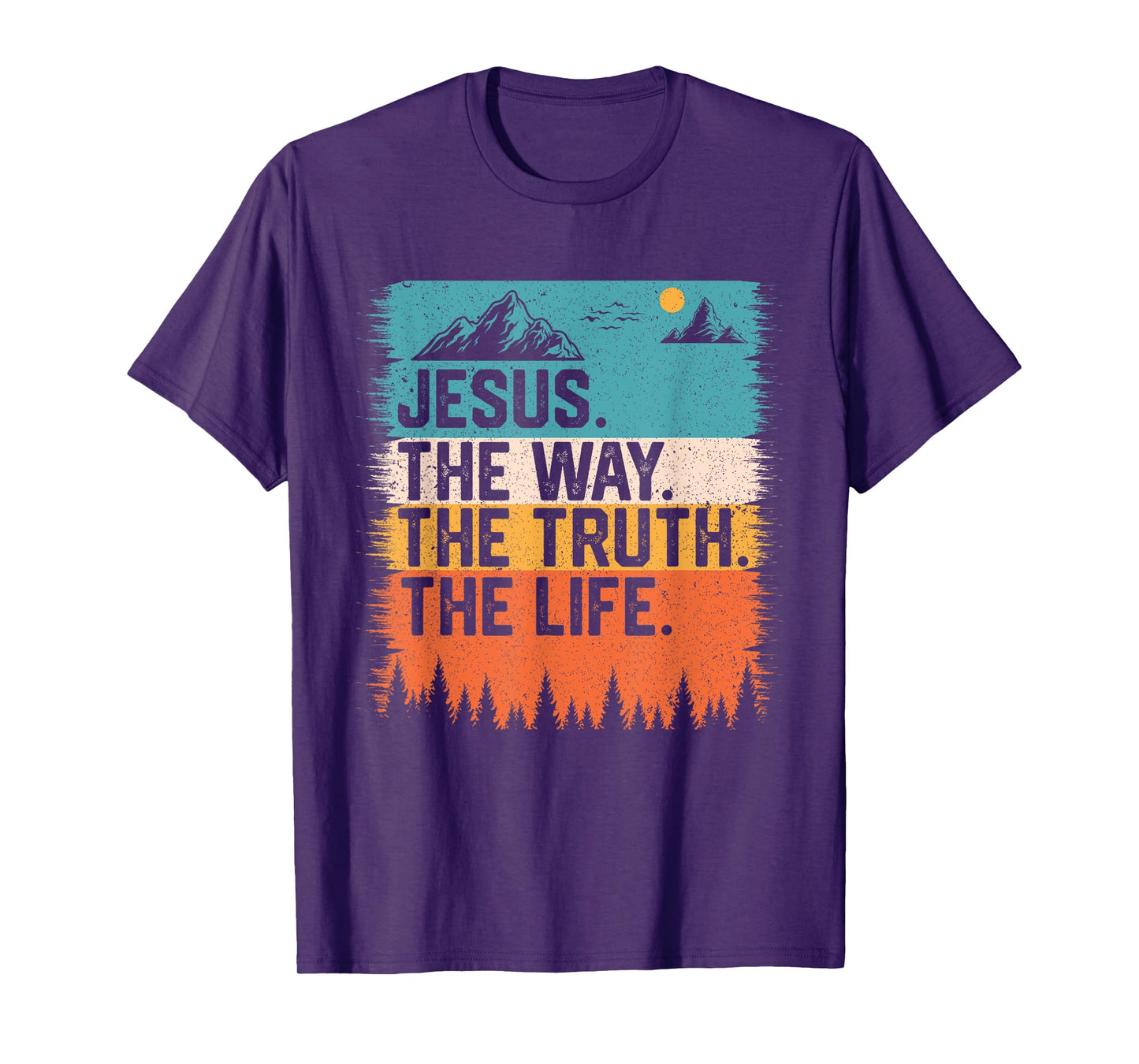 Jesus The Way Truth Life Women Men Kids Christian Worship T-Shirt