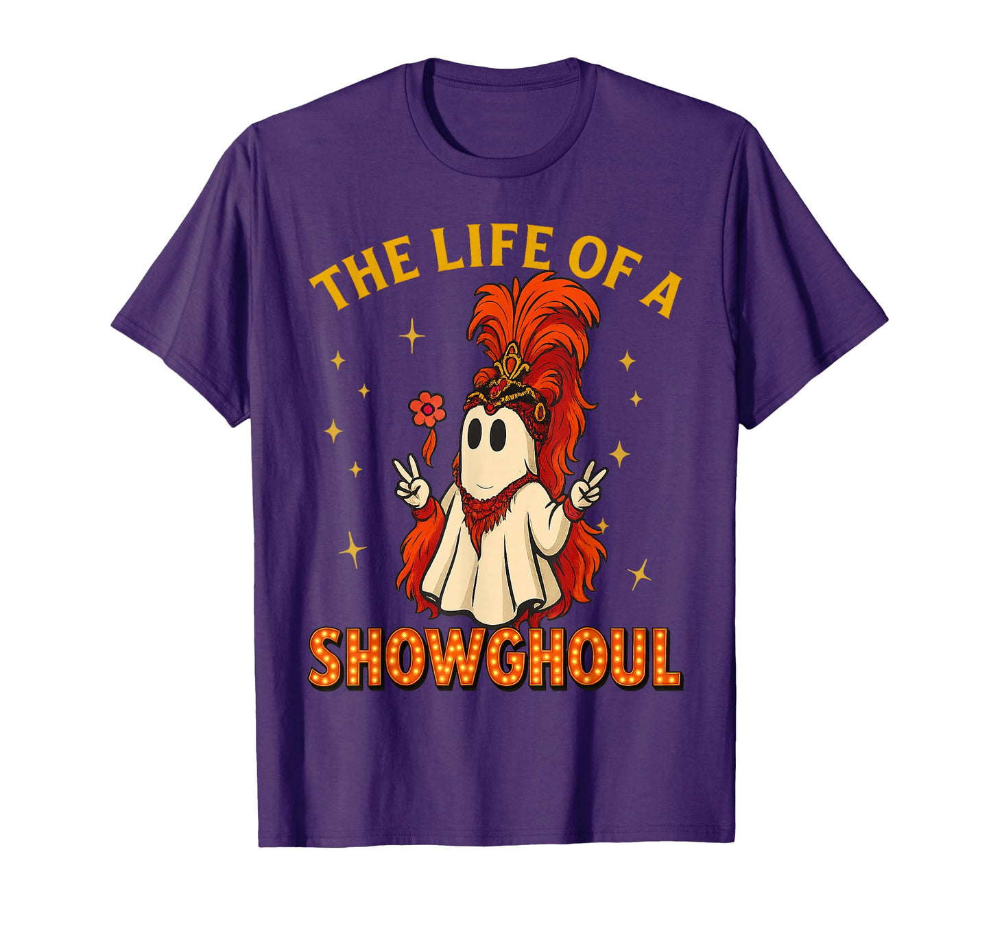 The Life of a Showghoul Funny Halloween Ghost Girl T-Shirt