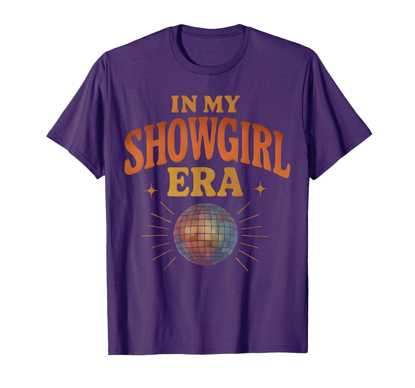 The Life of A Show Girl for Men Women T-Shirt