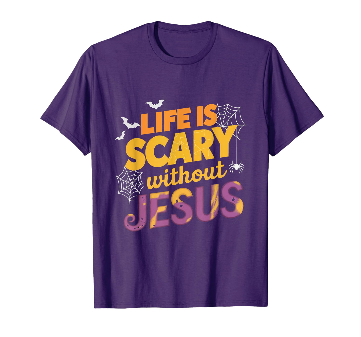 Life is Scary without Jesus Halloween Faith Spiritual T-Shirt